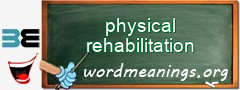 WordMeaning blackboard for physical rehabilitation